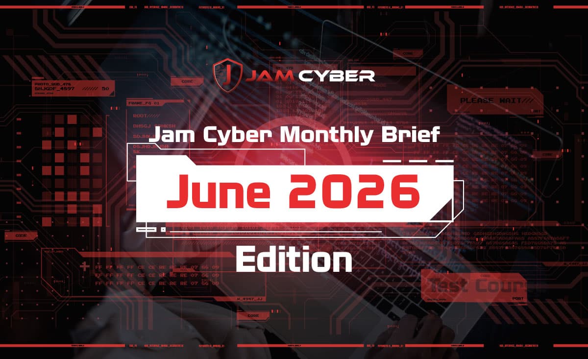 June 2026 Cyber Brief