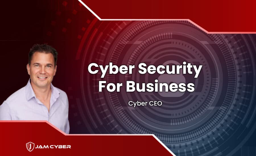 Cyber CEO - Cyber Security For Business