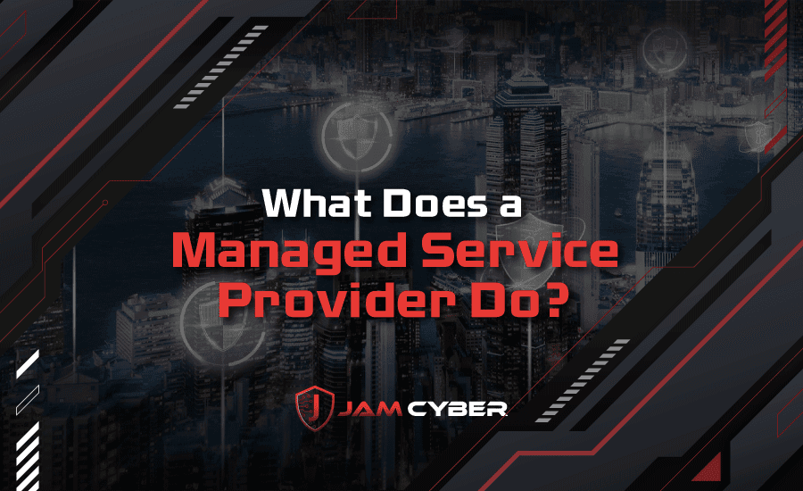 What Does a Managed Service Provider Do?